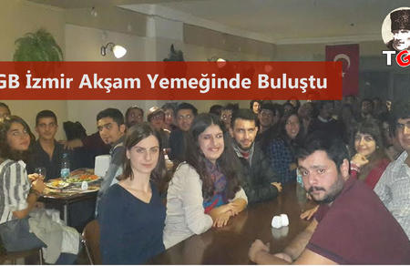 TGB İzmir Akşam Yemeğinde Buluştu