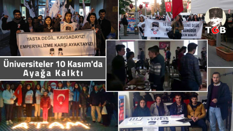 &Uuml;niversiteler 10 Kasım'da Ayağa Kalktı!