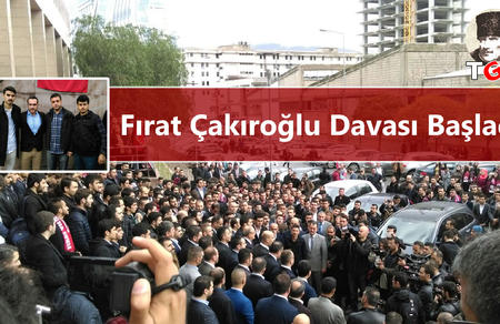 Fırat Çakıroğlu Davası Başladı