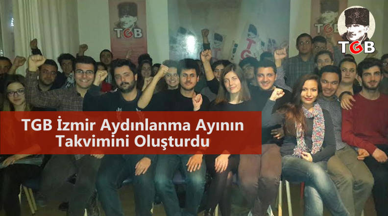 TGB İzmir Aydınlanma Ayının Takvimini Oluşturdu
