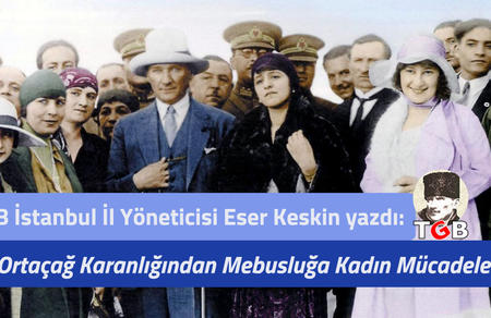 Ortaçağ Karanlığından Mebusluğa Kadın Mücadelesi
