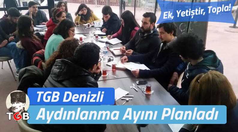 TGB Denizli Aydınlanma Ayını Planladı