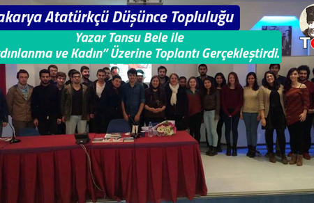 Sakarya ADT, Yazar Tansu Bele ile  &ldquo;Aydınlanma ve Kadın&rdquo; &Uuml;zerine Toplantı Ger&ccedil;ekleştirdi.