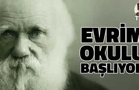 Evrim Okulu Başlıyor