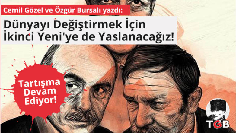 Dünyayı Değiştirmek İçin İkinci Yeni'ye De Yaslanacağız