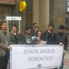 "Zengin Değiliz Öğrenciyiz!"