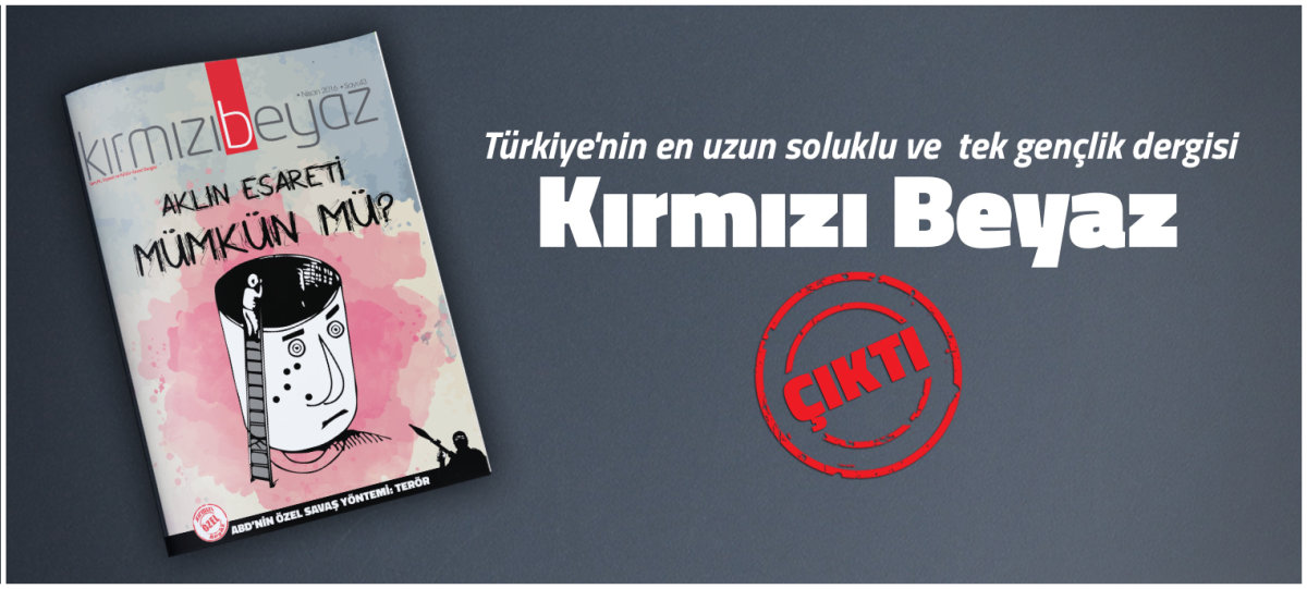 Kırmızı Beyaz'ın 43.Sayısı T&uuml;m &Uuml;niversitelerde!