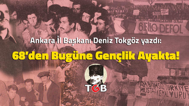 68’den Bugüne Gençlik Ayakta!