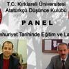 Kırklareli ADK'dan "Cumhuriyet Tarihinde Eğitim ve Laiklik" Paneli