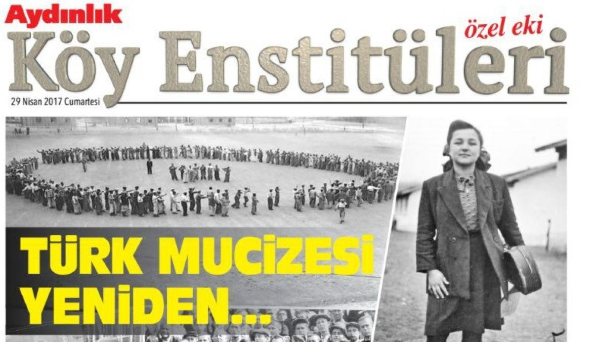 Aydınlık'tan 77.yılında Köy Enstitüleri eki!
