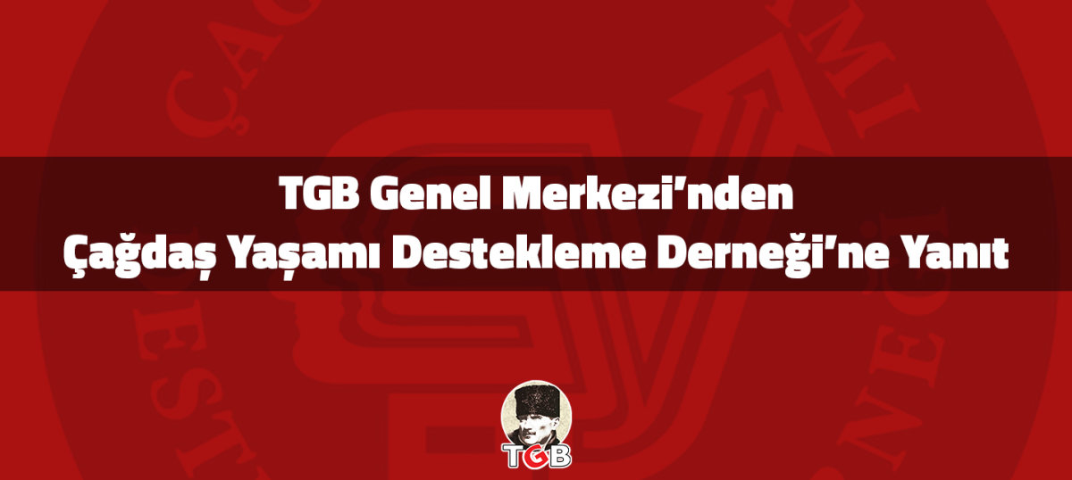 TGB Genel Merkezi'nden &Ccedil;YDD'ye yanıt