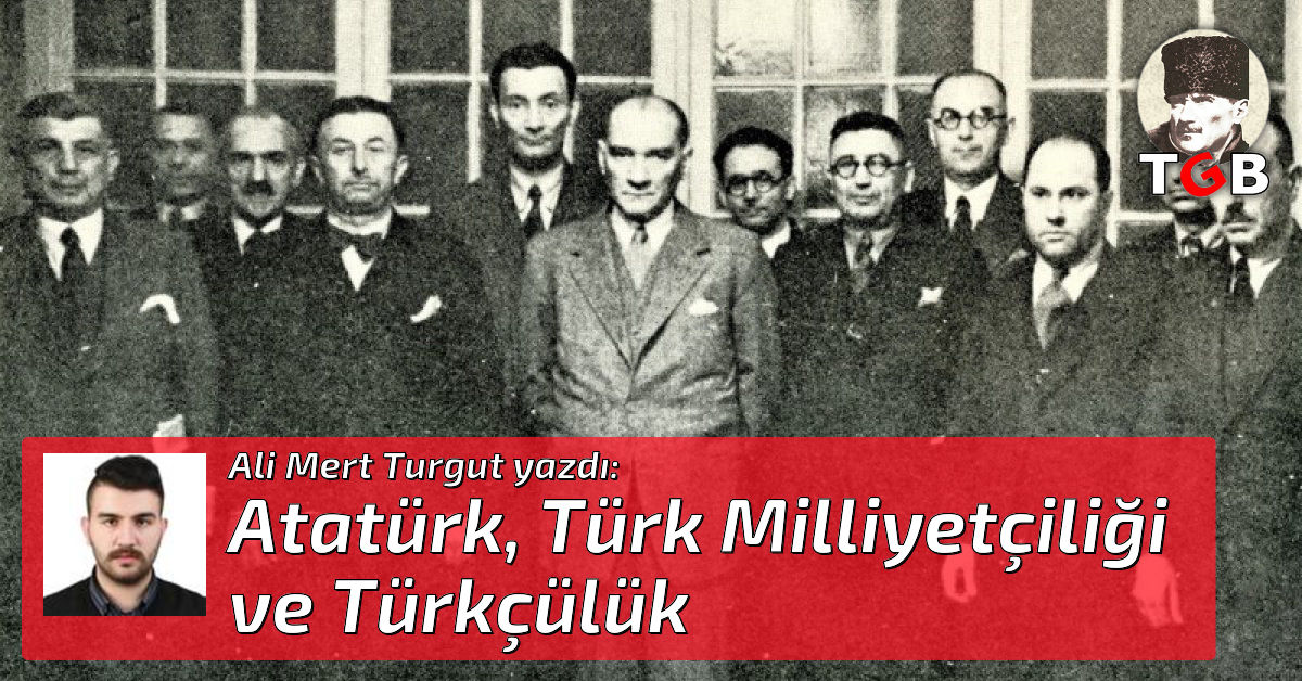 Ataturk Turk Milliyetciligi Ve Turkculuk