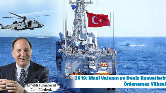 2019: Mavi Vatanın ve Deniz Kuvvetlerinin Önlenemez Yükselişi