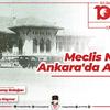 Türk Devrimi 100 Yaşında Yazı Dizisi 2: Meclis Neden Ankara'da Açıldı?