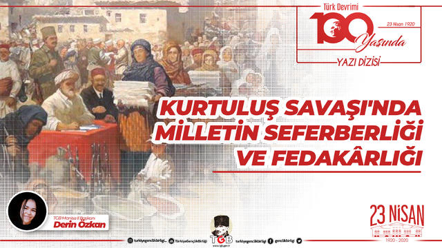 Kurtuluş Savaşı'nda Milletin Seferberliği ve Fedakârlığı