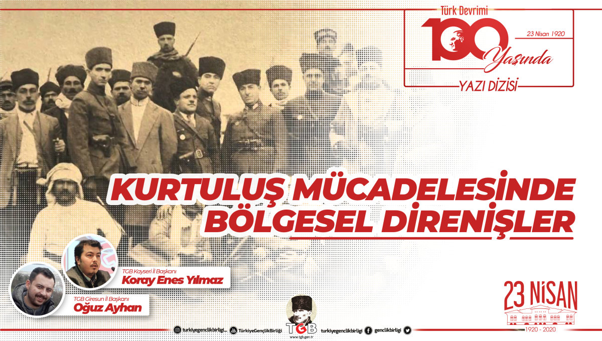 Kurtuluş Mücadelesinde Bölgesel Direnişler