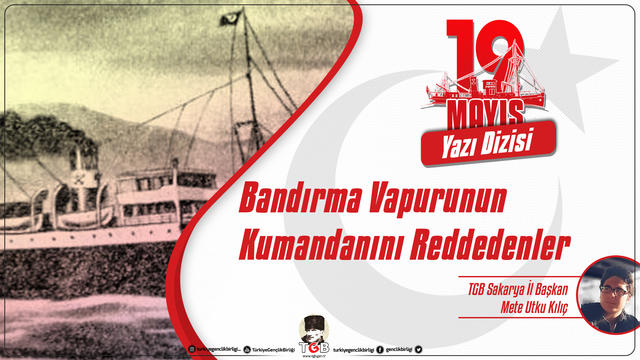 Bandırma Vapurunun Kumandanını Reddedenler