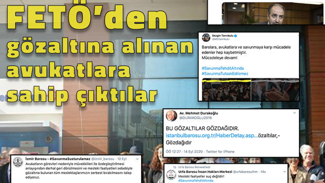FETÖ'den gözaltına alınan avukatlara sahip çıktılar