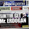 Yunan Gazetesinden Ahlaksız Manşet: Cumhurbaşkanı Erdoğan'a Küfür!
