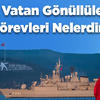 Mavi Vatan Gönüllülerinin Görevleri Nelerdir?