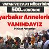500. Gününde Diyarbakır Annelerinin Yanındayız