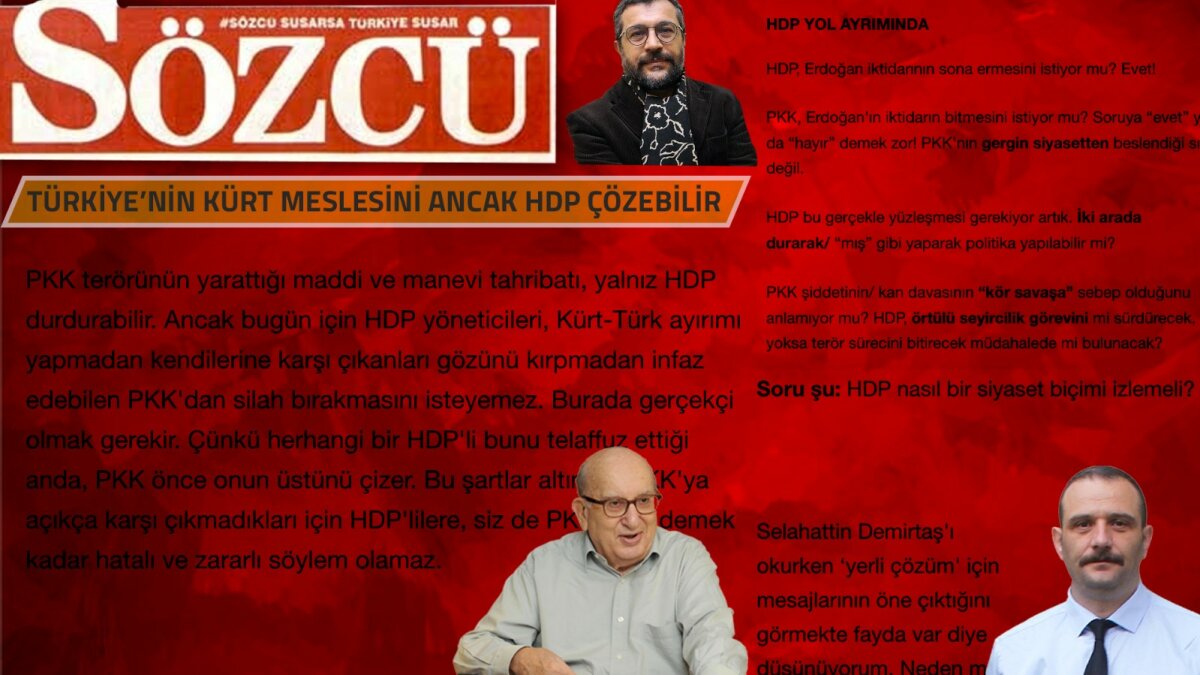 Sözcü’nün HDP’yi Kurtarma Telaşı