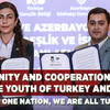 Fraternity and Cooperation Treaty Between The Youth of Turkey and Azerbaijan