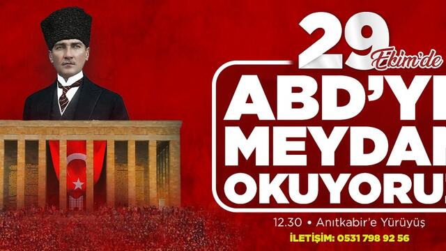 ABD'ye meydan okuyoruz! 29 Ekim'de Birinci Meclis Önündeyiz