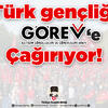 Türk Milletini GÖREV’e Çağırıyoruz