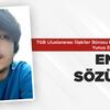 Enes’e Sözümüz Var