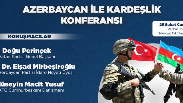 Azerbaycan İle Kardeşlik Konferansı Yarın Toplanıyor