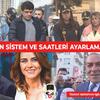 Mafyalaşan sistem ve Saatleri Ayarlama Enstitüsü