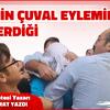 TGB'NİN ÇUVAL EYLEMİNİN GÖSTERDİĞİ