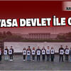 ANAYASA DEVLET İLE OLUR!