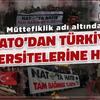 Müttefiklik Maskesi Altında: NATO'dan Türkiye Üniversitelerine Hamle