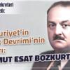 CUMHURİYET’İN HUKUK DEVRİMİ’NİN MİMARI: MAHMUT ESAT BOZKURT