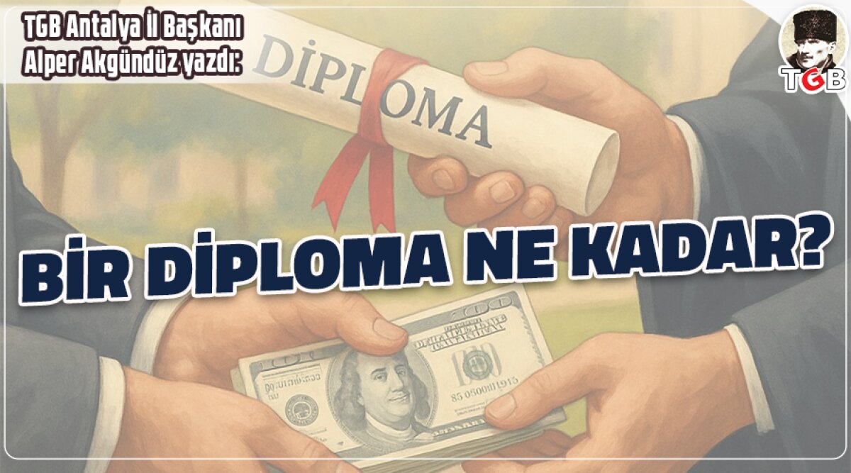 BİR DİPLOMA NE KADAR?