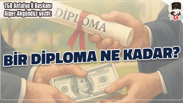 BİR DİPLOMA NE KADAR?