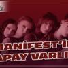 MANİFEST'İN YAPAY VARLIĞI