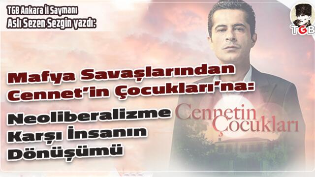 Mafya Savaşlarından Cennet’in Çocukları’na