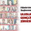 Filistin’deki Soykırıma Karşı Uluslararası Gençlik Zirvesi
