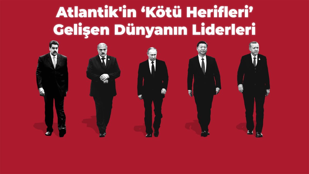 Atlantikin-‘Kotu-Herifleri-Gelisen-Dunyanin-Liderleri.jpg