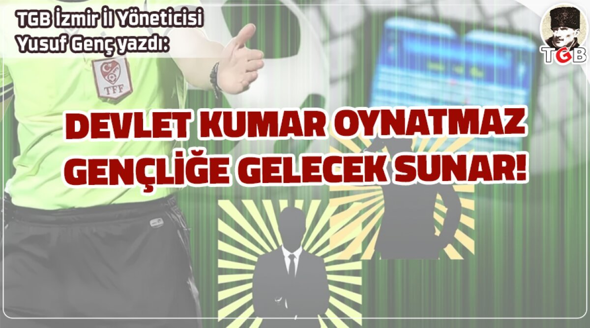 DEVLET-KUMAR-OYNATMAZ-GENCLIGE-GELECEK-SUNAR.jpg