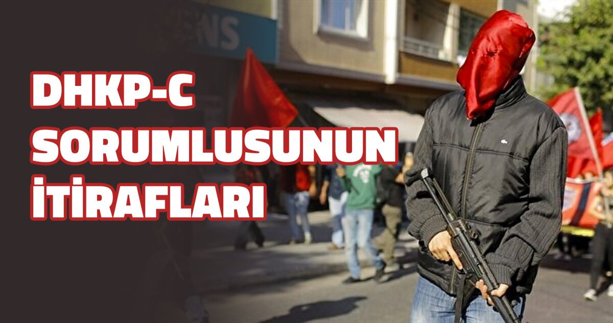 DHKP-C-sorumlusu-tek-tek-itiraf-etti.jpg